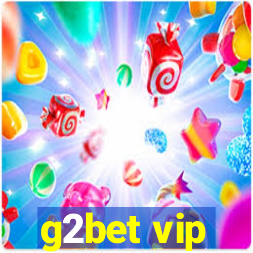 g2bet vip